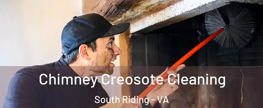  Chimney Creosote Cleaning South Riding - VA