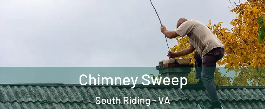  Chimney Sweep South Riding - VA
