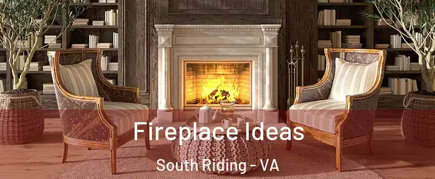  Fireplace Ideas South Riding - VA