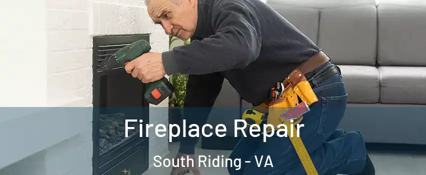  Fireplace Repair South Riding - VA