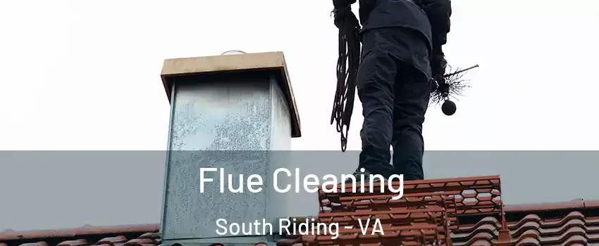  Flue Cleaning South Riding - VA