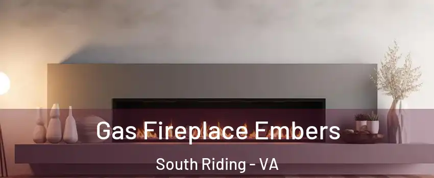  Gas Fireplace Embers South Riding - VA