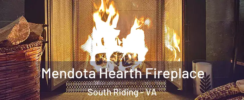  Mendota Hearth Fireplace South Riding - VA