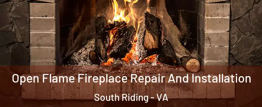 Open Flame Fireplace Repair And Installation South Riding - VA