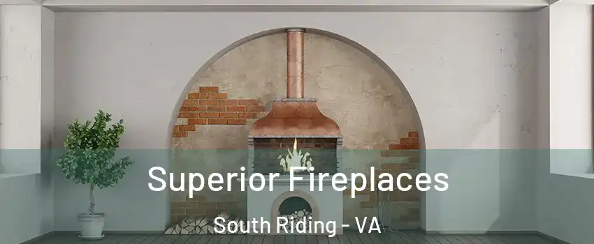  Superior Fireplaces South Riding - VA