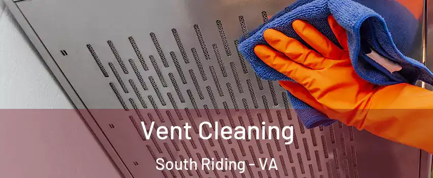  Vent Cleaning South Riding - VA